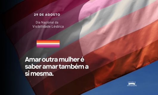 29 DE AGOSTO É O DIA NACIONAL DA VISIBILIDADE LÉSBICA / ARRASADORA