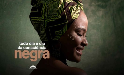 TODO DIA É DIA DA CONSCIÊNCIA NEGRA / ARRASADORA