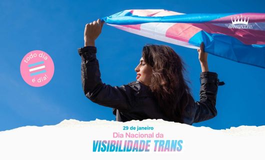 29 DE JANEIRO É O DIA NACIONAL DA VISIBILIDADE TRANS! / ARRASADORA